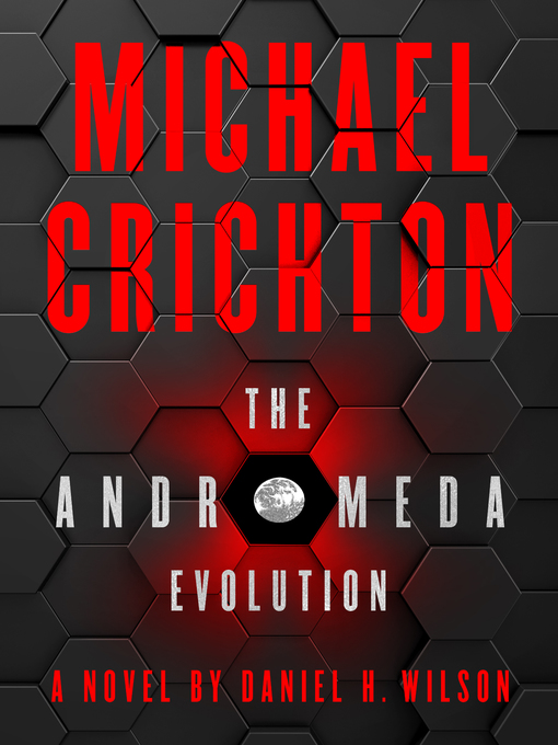 Title details for The Andromeda Evolution by Michael Crichton - Available